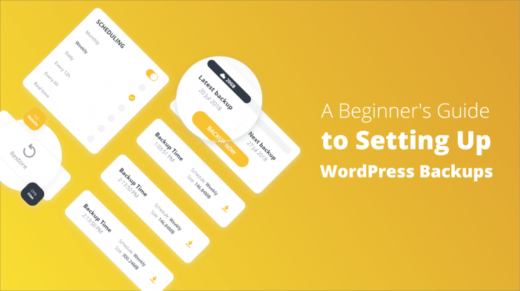 A Beginner's Guide to Setting Up WordPress Backups