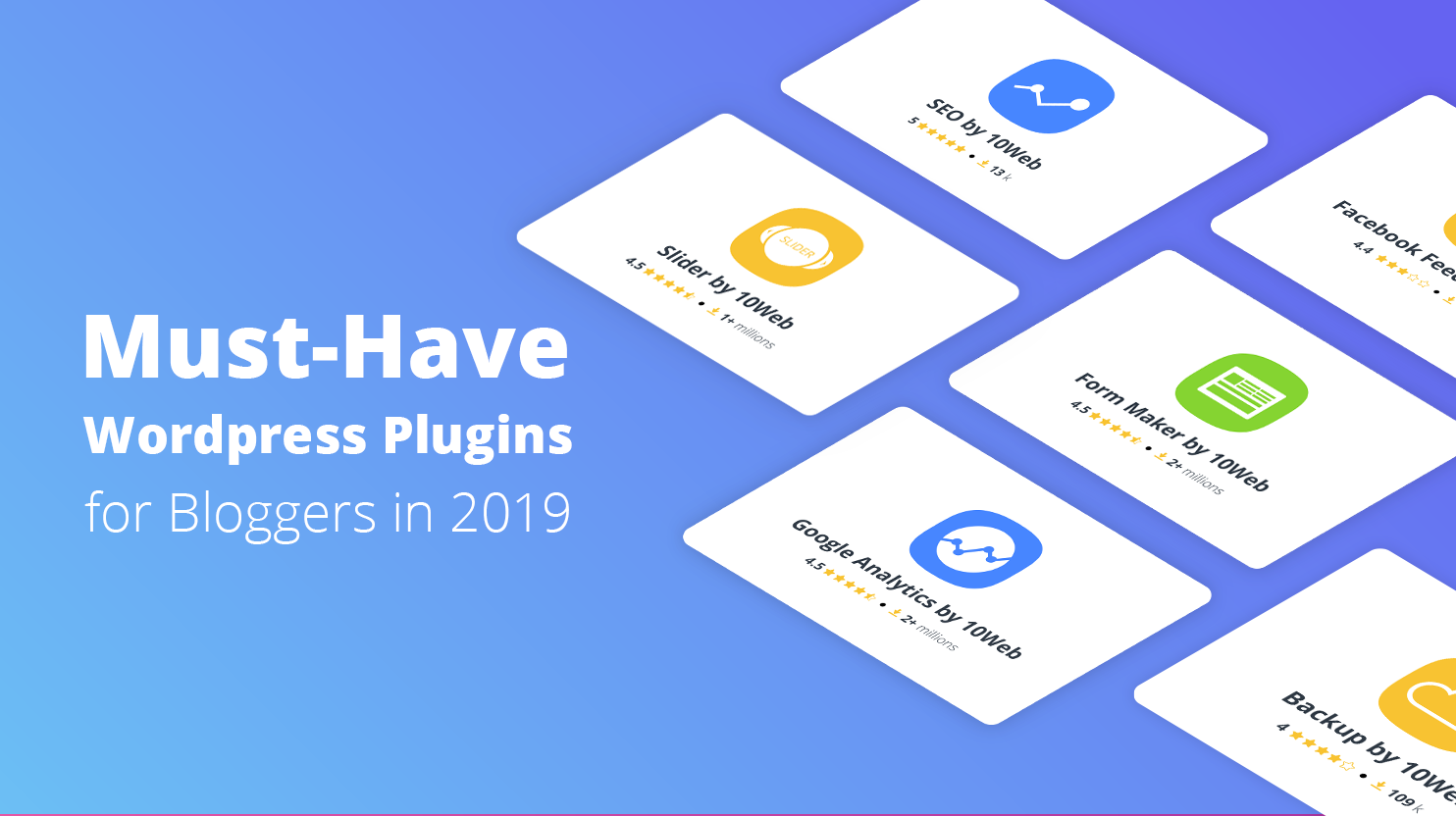 Must-Have WordPress Plugins for Bloggers in 2019