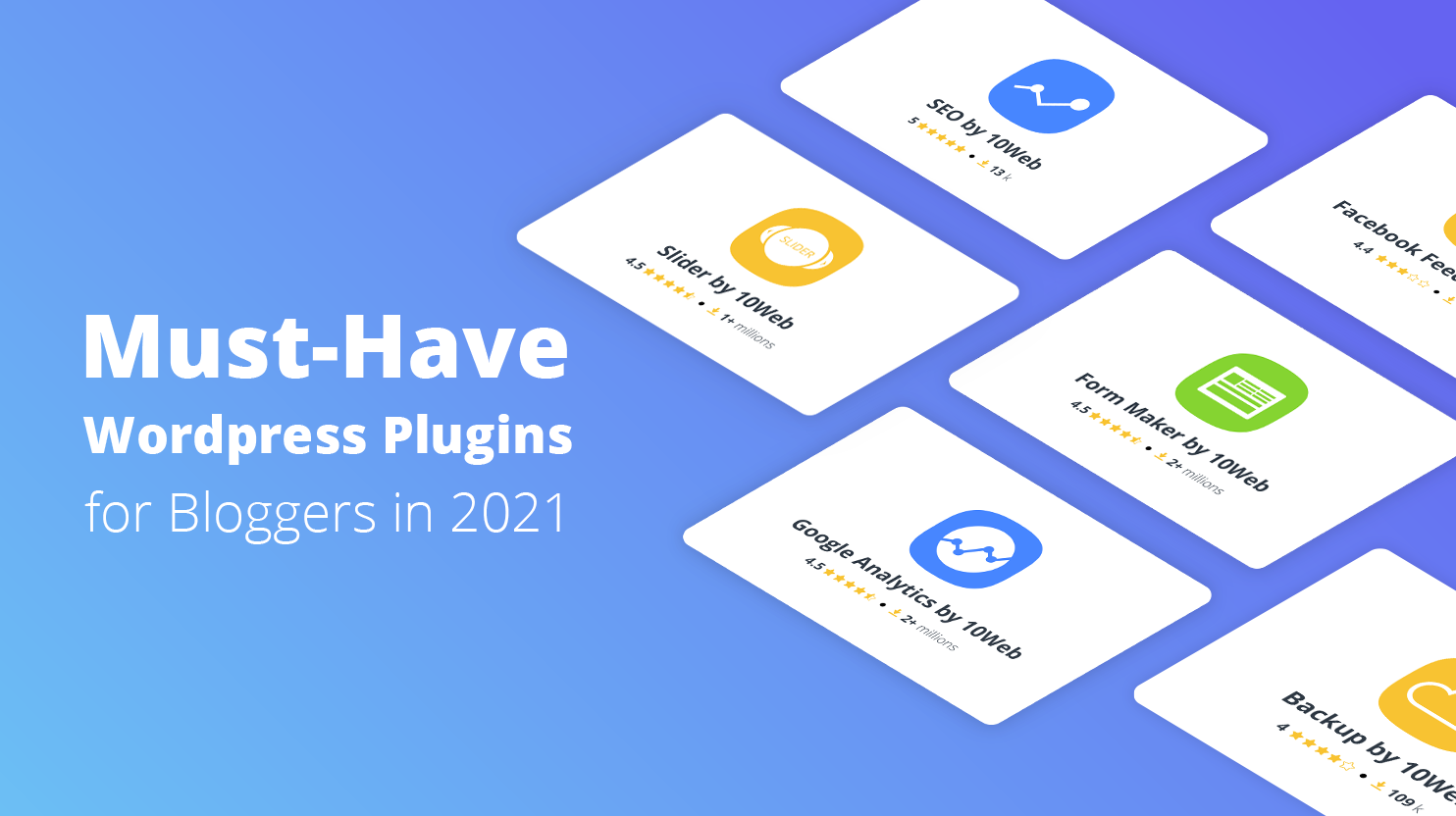 Must-Have WordPress Plugins for Bloggers in 2021