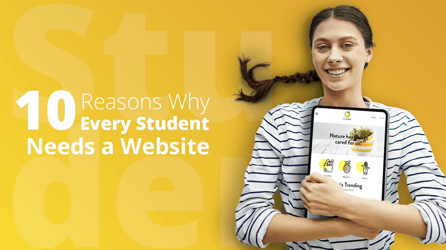 10 Reasons Why Every Student Needs a Website