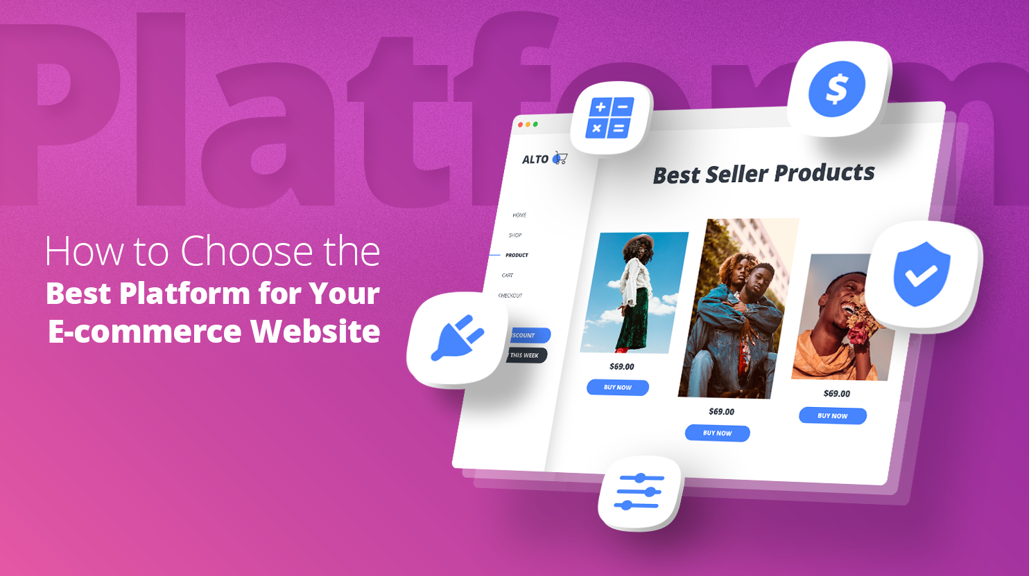 How to Choose the Best Platform for Your E-commerce Website