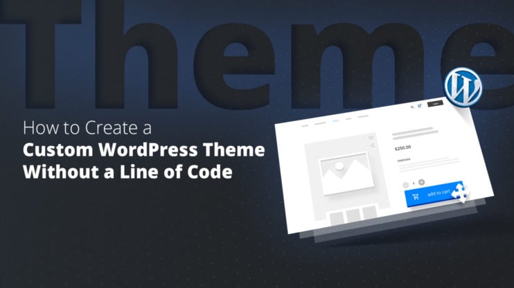 How to create a custom wordpress theme