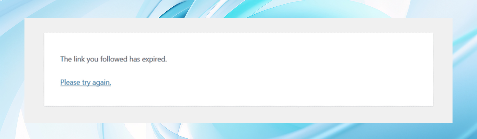 "the link you followed has expired" error as shown on a WordPress site with a link that says Please try again.