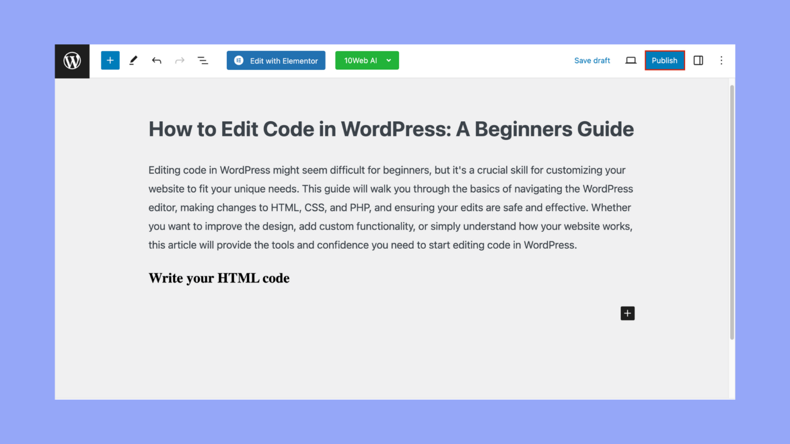How to Edit Code in WordPress: A Beginners Guide - 10Web
