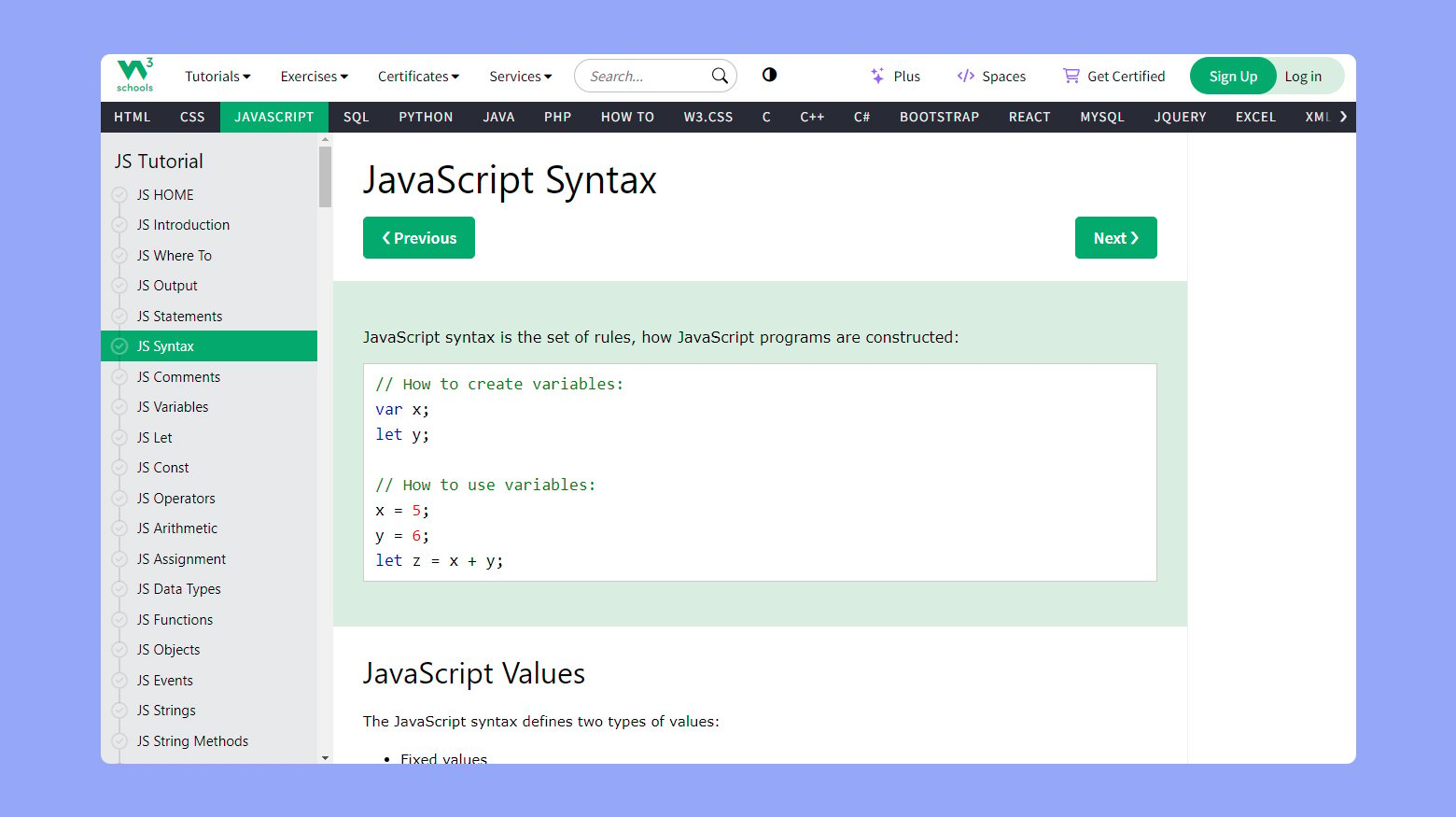 Java Script Syntax tutorial in W3 schools.