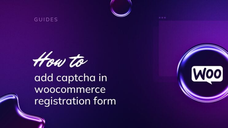 Featured image for How to Add CAPTCHA in WooCommerce Registration Form article