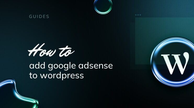 How to add Google AdSense to WordPress