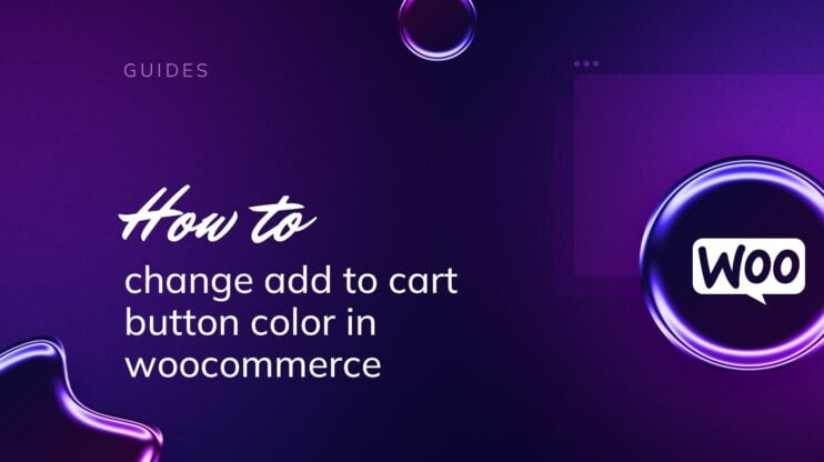 Featured image for How to Change Add to Cart Button Color in WooCommerce article