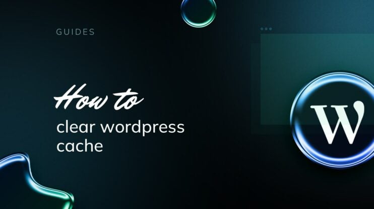 How to clear WordPress cache