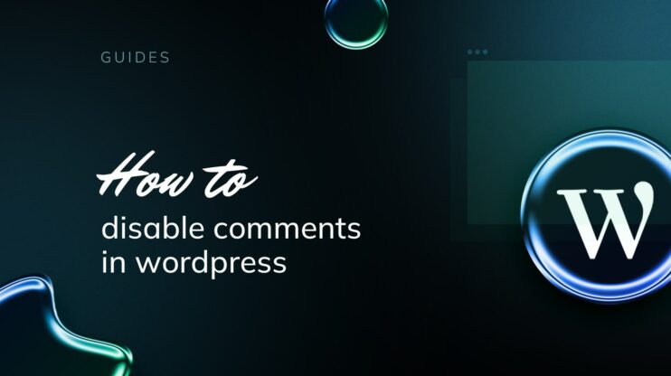 Learning how to disable comments in WordPress is important for site performance, security, and user experience.