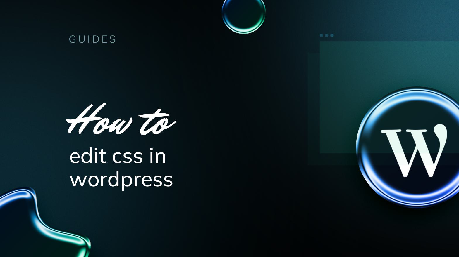 Cómo editar CSS en WordPress 10Web