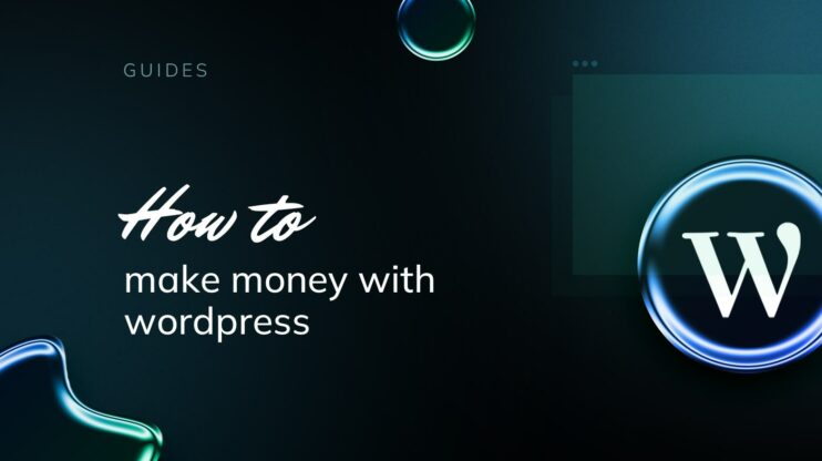 How to Make Money With WordPress