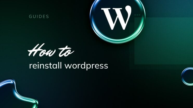 How to reinstall WordPress.