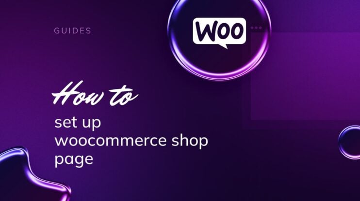 How to set up a WooCommerce shop page.