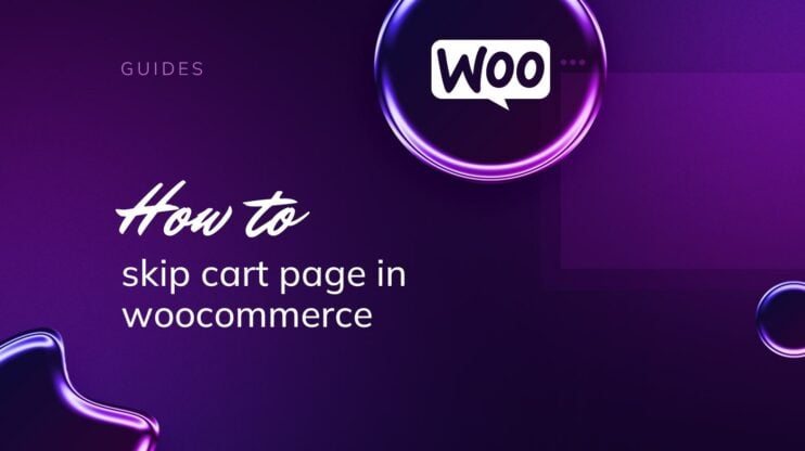 Featured image for How to Skip the Cart Page in WooCommerce article