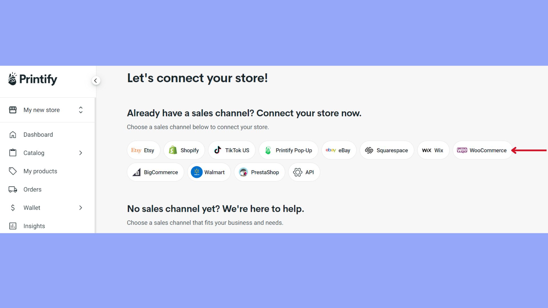 Select WooCommerce on Printify