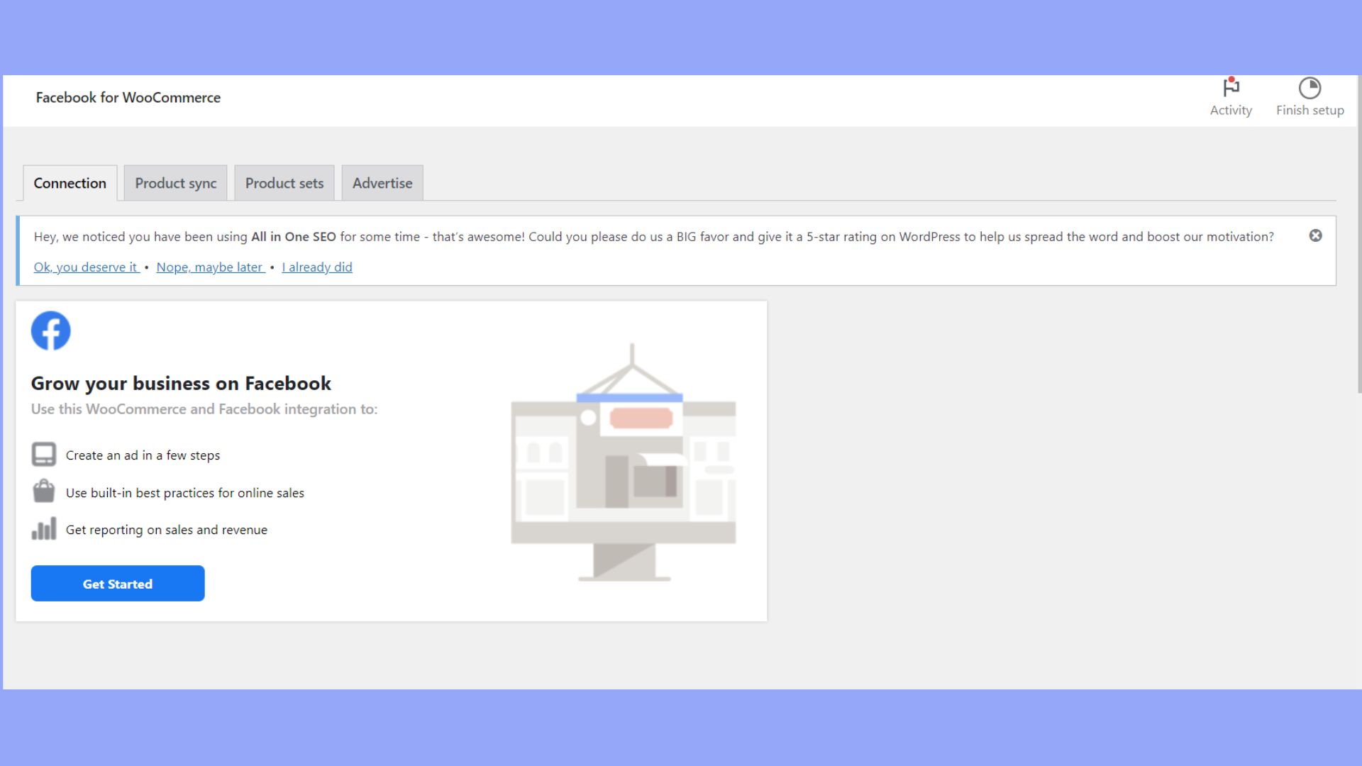 Connect your WooCommerce store and your Facebook account.