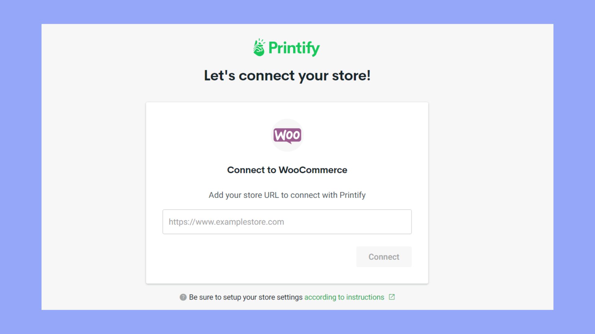 Enter your WooCommerce store URL to connect Printify to WooCommerce
