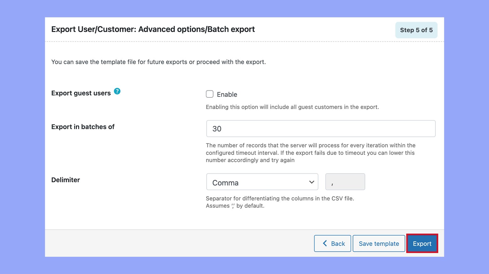 Proceed with all the steps to export data