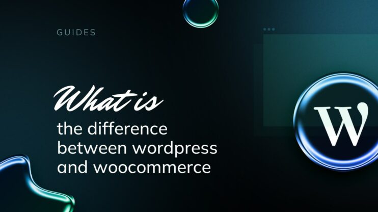 what is the difference between WordPress and WooComemrce.