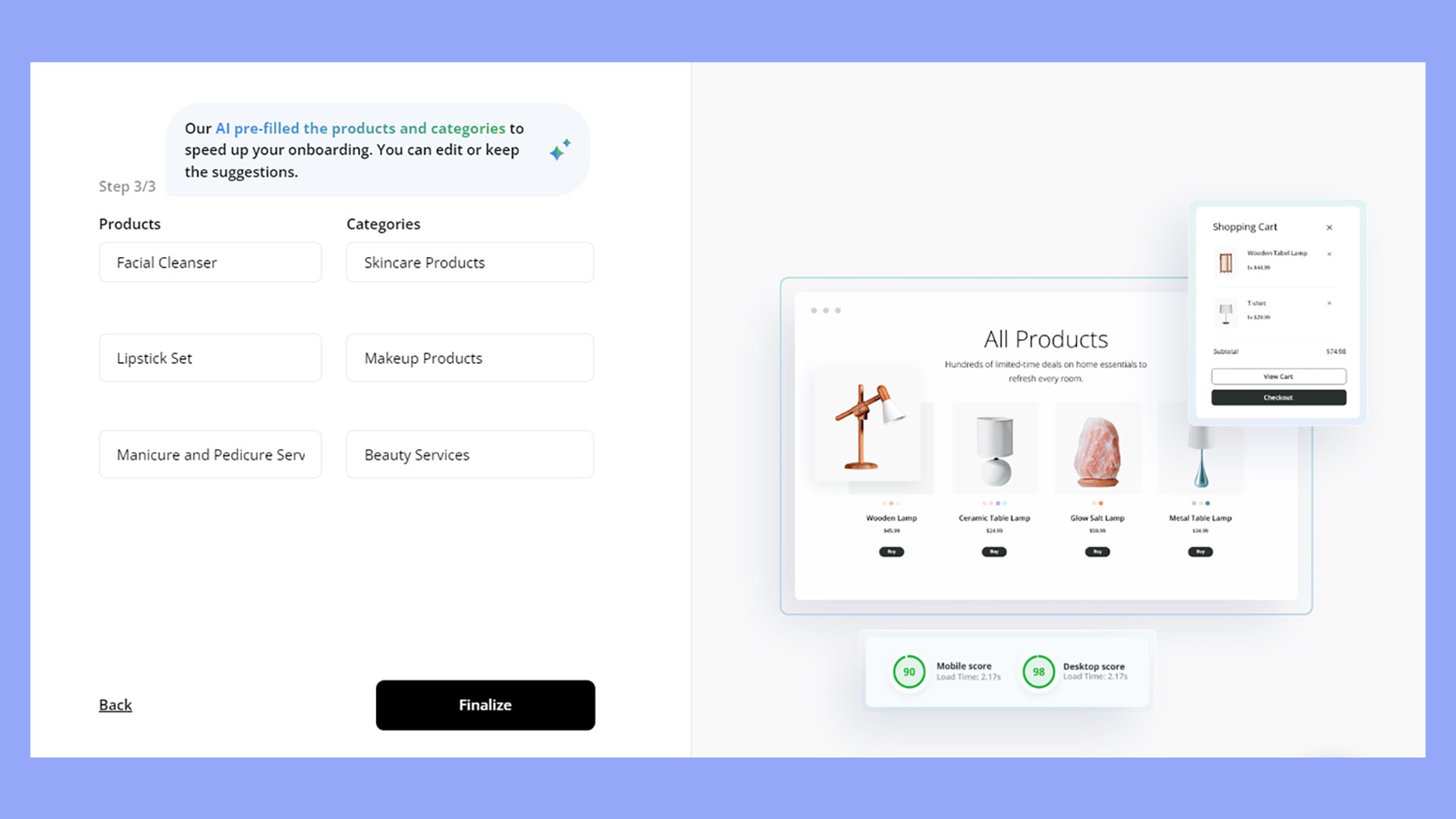 The AI Ecommerce Website builder automatically generates commonly sold products for easy ecommerce store set up.