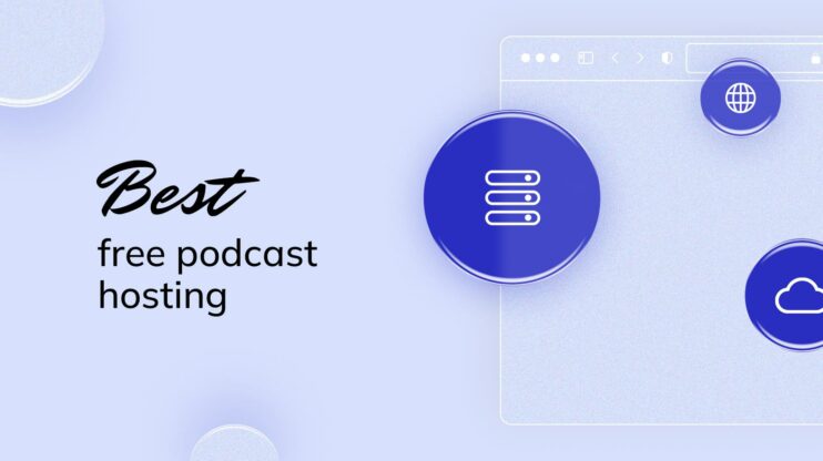 Best free podcast hosting