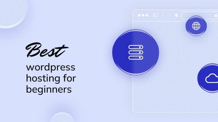 Learn about the best WordPress hosting for beginners in this comprehensive guide.