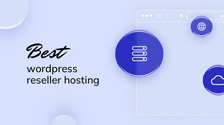 best WordPress Reseller Hosting