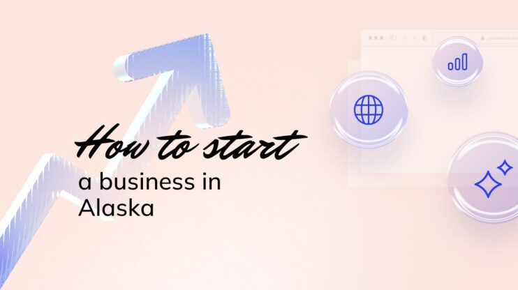 How to start a business in Alaska