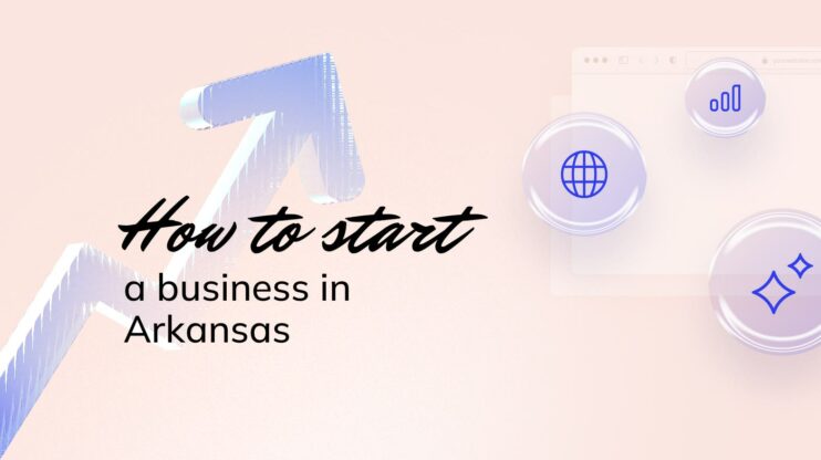 How to start a business in Arkansas