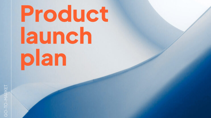 Featured image for Product Launch Plan: Essential Steps for Success article