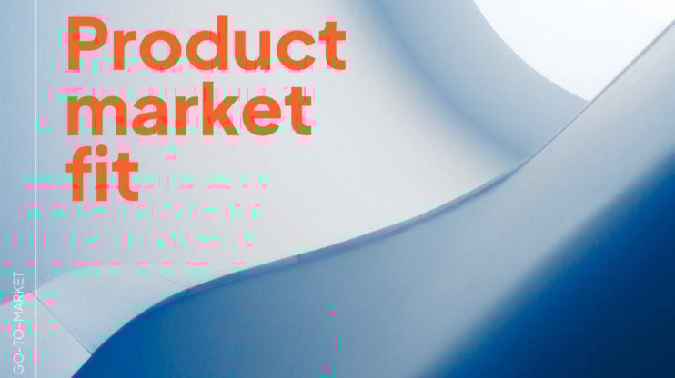 Featured image for Product Market Fit: Essential Steps for Success article