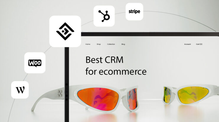 Best CRM for ecommerce