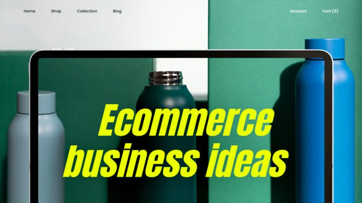 Featured image for 17 Profitable Ecommerce Business Ideas to Start Today article