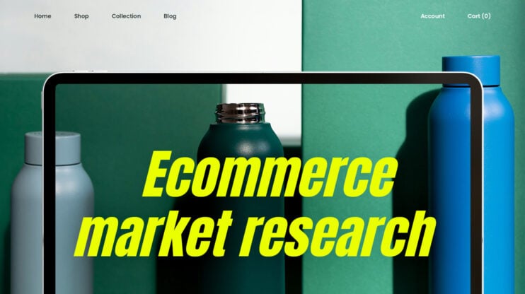 Featured image for Ecommerce Market Research: Learn the Trends for Online Retail in 2025 article