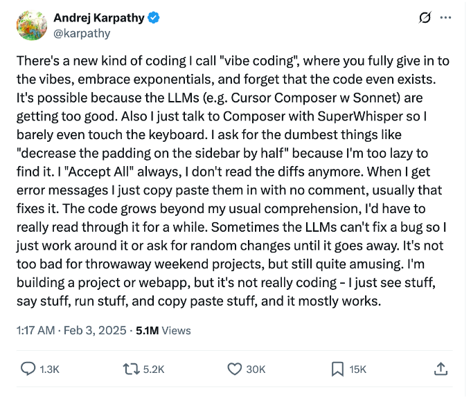 The tweet that defined vibe coding.