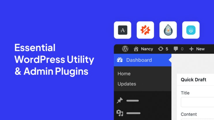 Featured image for Essential WordPress Utility & Admin Plugins for a Stable, Secure Site article