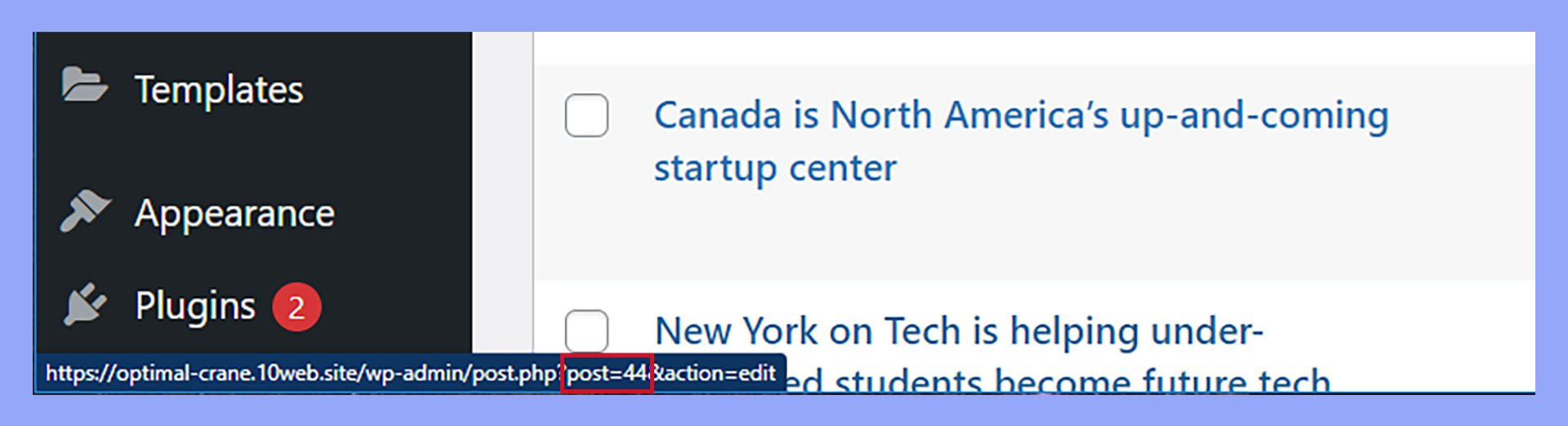 El ID de página en WordPress se muestra en la URL al pasar el ratón sobre el nombre de una entrada o página.