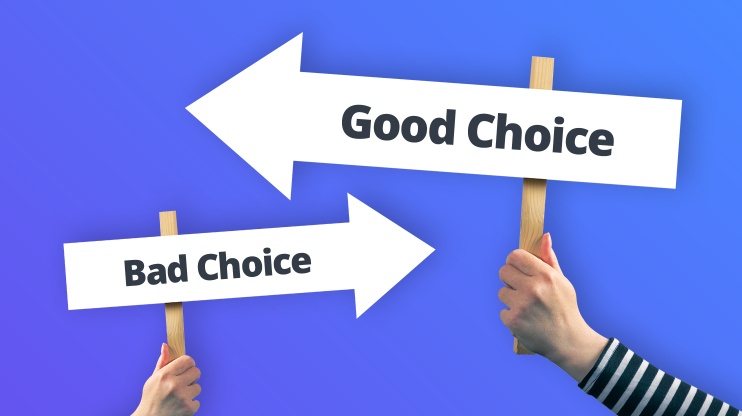 good choice vs bad choice
